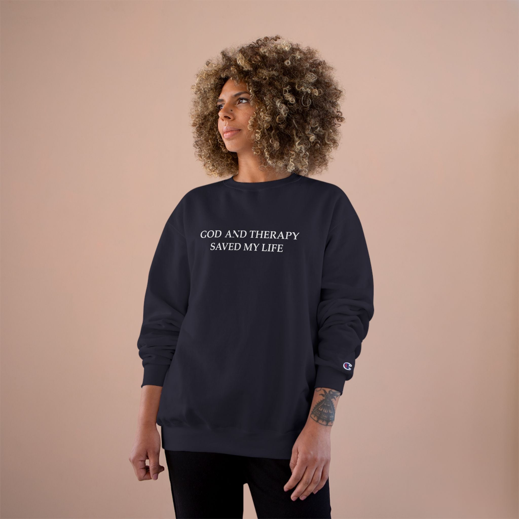 God and Therapy Saved My Life Champion Edition Sweatshirt