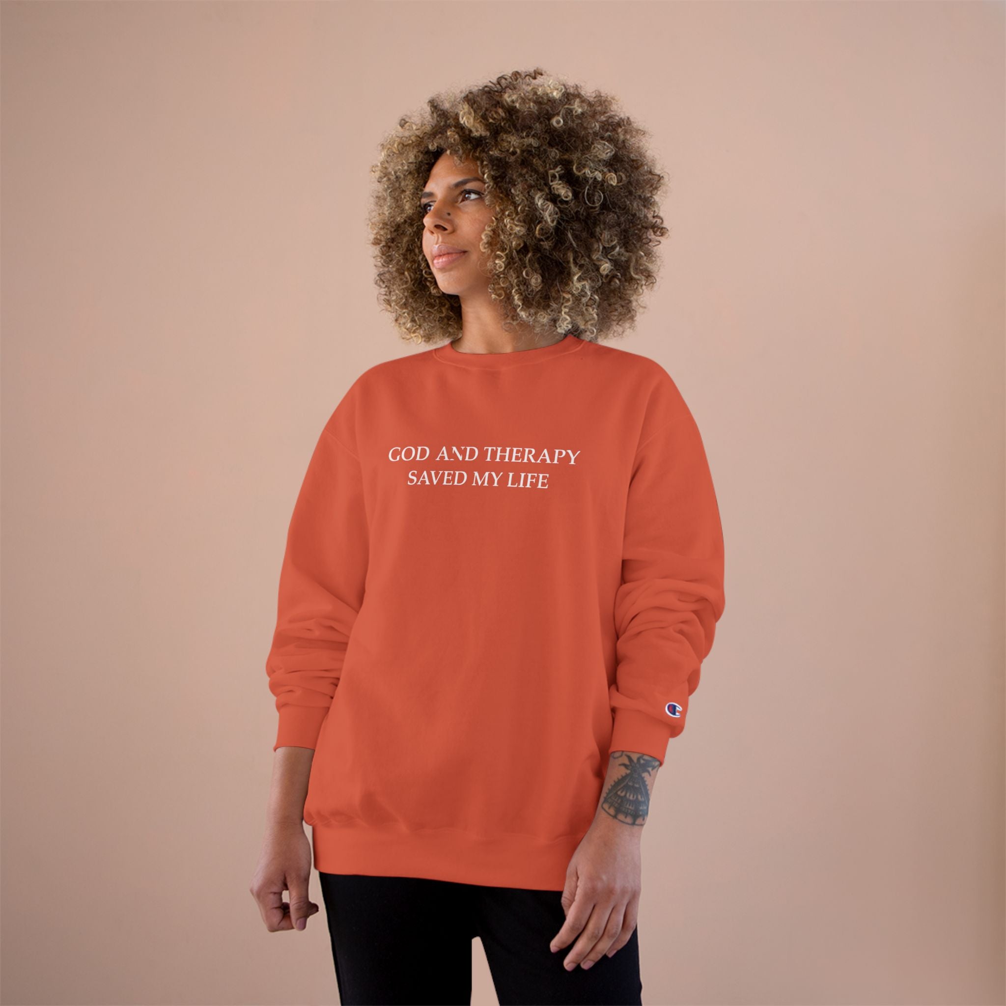 God and Therapy Saved My Life Champion Edition Sweatshirt